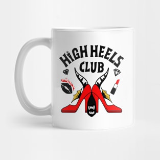 HIGH HEELS CLUB Mug